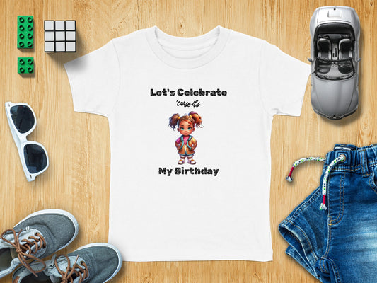 Let's Celebrate Cuz It's My Birthday T-shirt product